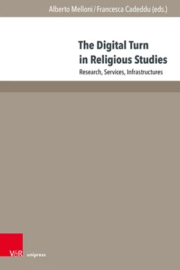 Abbildung von Melloni / Cadeddu | The Digital Turn in Religious Studies | 1. Auflage | 2025 | beck-shop.de