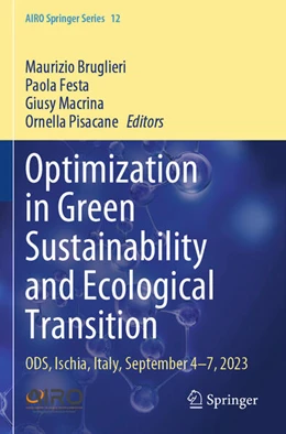 Abbildung von Bruglieri / Festa | Optimization in Green Sustainability and Ecological Transition | 1. Auflage | 2025 | beck-shop.de