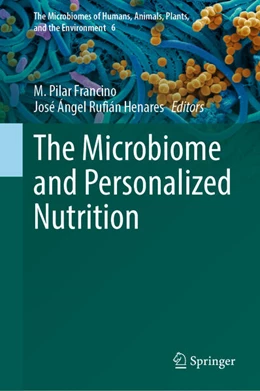 Abbildung von Francino / Rufián Henares | The Microbiome and Personalized Nutrition | 1. Auflage | 2025 | beck-shop.de