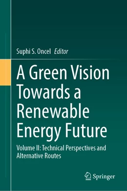 Abbildung von Oncel | A Green Vision Towards a Renewable Energy Future | 1. Auflage | 2025 | beck-shop.de