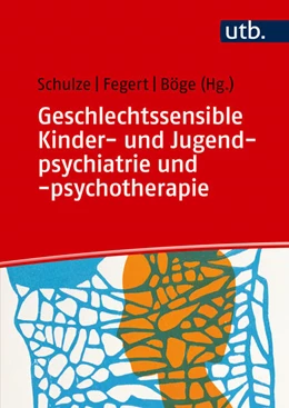 Abbildung von Schulze / Fegert | Geschlechtssensible Kinder- und Jugendpsychiatrie und -psychotherapie | 1. Auflage | 2026 | beck-shop.de