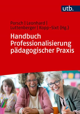 Abbildung von Porsch / Leonhard | Handbuch Professionalisierung pädagogischer Praxis | 1. Auflage | 2026 | beck-shop.de