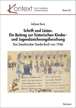 Abbildung von Kurz | Schrift und Linien. Ein Beitrag zur historischen Kinder- und Jugendzeichnungsforschung | 1. Auflage | 2025 | 40 | beck-shop.de