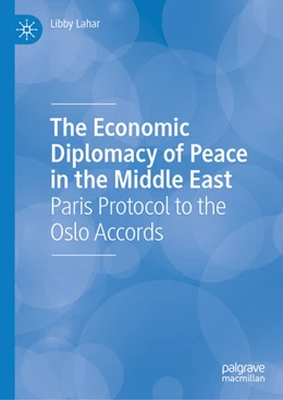 Abbildung von Lahar | The Economic Diplomacy of Peace in the Middle East | 1. Auflage | 2026 | beck-shop.de