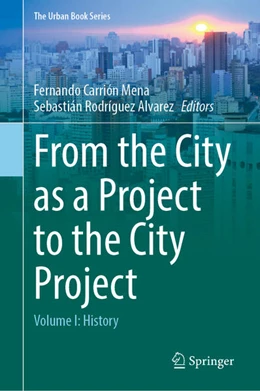 Abbildung von Carrión Mena / Rodríguez Alvarez | From the City as a Project to the City Project | 1. Auflage | 2025 | beck-shop.de