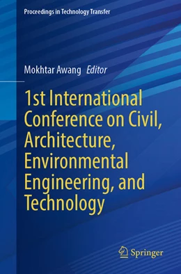 Abbildung von Awang | 1st International Conference on Civil, Architecture, Environmental Engineering, and Technology | 1. Auflage | 2025 | beck-shop.de