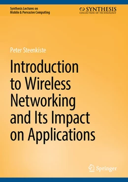 Abbildung von Steenkiste | Introduction to Wireless Networking and Its Impact on Applications | 2. Auflage | 2025 | beck-shop.de