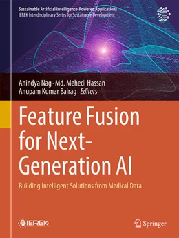 Abbildung von Nag / Hassan | Feature Fusion for Next-Generation AI | 1. Auflage | 2025 | beck-shop.de