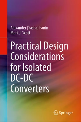 Abbildung von Isurin / Scott | Practical Design Considerations for Isolated DC-DC Converters | 1. Auflage | 2025 | beck-shop.de