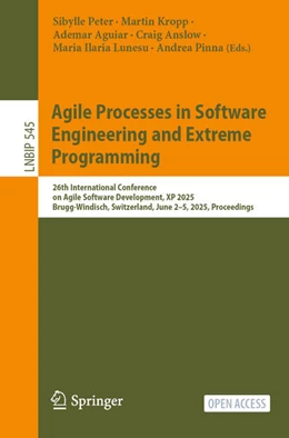 Abbildung von Peter / Kropp | Agile Processes in Software Engineering and Extreme Programming | 1. Auflage | 2025 | beck-shop.de