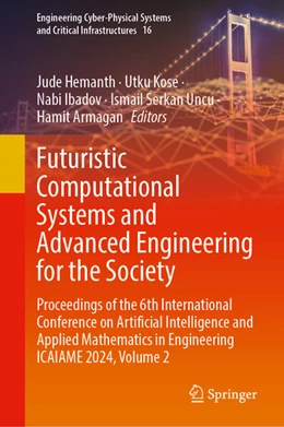 Abbildung von Hemanth / Kose | Futuristic Computational Systems and Advanced Engineering for the Society | 1. Auflage | 2025 | beck-shop.de