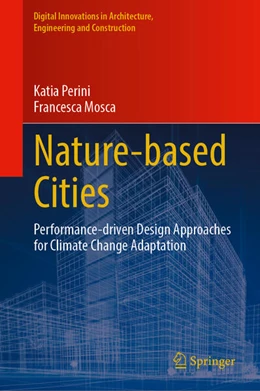 Abbildung von Perini / Mosca | Nature-Based Cities | 1. Auflage | 2025 | beck-shop.de