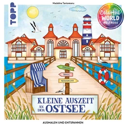 Abbildung von Tantareanu | Colorful World Weltreise - Kleine Auszeit an der Ostsee | 1. Auflage | 2025 | beck-shop.de
