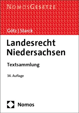 Abbildung von Götz / Starck | Landesrecht Niedersachsen | 34. Auflage | 2025 | beck-shop.de