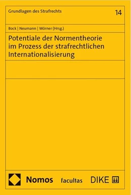 Abbildung von Bock / Neumann | Potentiale der Normentheorie im Prozess der strafrechtlichen Internationalisierung | 1. Auflage | 2025 | beck-shop.de