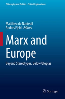Abbildung von de Nanteuil / Fjeld | Marx and Europe | 1. Auflage | 2025 | beck-shop.de