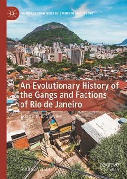 Abbildung von Varsori | An Evolutionary History of the Gangs and Factions of Rio de Janeiro | 1. Auflage | 2025 | beck-shop.de