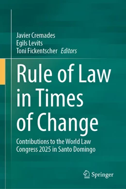 Abbildung von Cremades / Levits | Rule of Law in Times of Change | 1. Auflage | 2026 | beck-shop.de