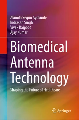 Abbildung von Segun Ayokunle / Singh | Biomedical Antenna Technology | 1. Auflage | 2025 | beck-shop.de