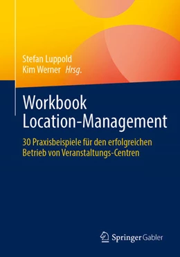 Abbildung von Luppold / Werner | Workbook Location-Management | 1. Auflage | 2026 | beck-shop.de