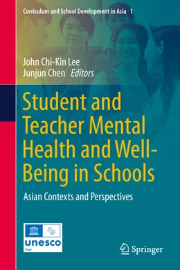Abbildung von Lee / Chen | Student and Teacher Mental Health and Well-Being in Schools | 1. Auflage | 2025 | beck-shop.de