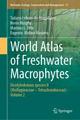 Abbildung von Lobato-de Magalhães / Murphy | World Atlas of Freshwater Macrophytes | 1. Auflage | 2025 | beck-shop.de