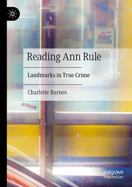 Abbildung von Barnes | Reading Ann Rule | 1. Auflage | 2025 | beck-shop.de