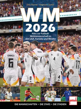 Abbildung von Reisner / Dunker | WM 2026 Alles zur Fußball-WM in den USA, Kanada und Mexiko | 1. Auflage | 2025 | beck-shop.de