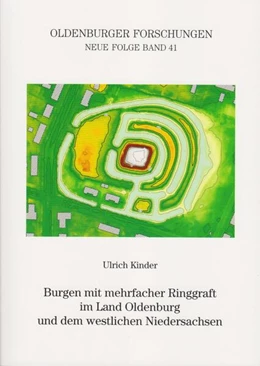 Abbildung von Kinder | Burgen mit mehrfacher Ringgraft im Land Oldenburg und dem westlichen Niedersachsen | 1. Auflage | 2025 | beck-shop.de