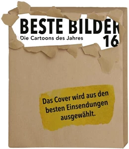Abbildung von Haubner / Legal | Beste Bilder 16 - Die Cartoons des Jahres 2025 | 1. Auflage | 2025 | beck-shop.de