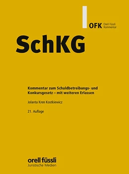 Abbildung von Kostkiewicz | SchKG Kommentar | 21. Auflage | 2026 | beck-shop.de