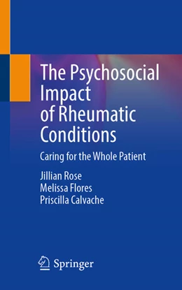Abbildung von Rose-Smith / Flores | The Psychosocial Impact of Rheumatic Conditions | 1. Auflage | 2025 | beck-shop.de