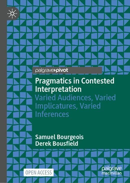 Abbildung von Bourgeois / Bousfield | Pragmatics in Contested Interpretation | 1. Auflage | 2025 | beck-shop.de