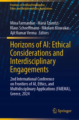 Abbildung von Farmanbar / Tzamtzi | Horizons of AI: Ethical Considerations and Interdisciplinary Engagements | 1. Auflage | 2025 | beck-shop.de