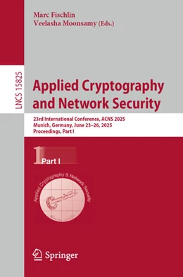 Abbildung von Fischlin / Moonsamy | Applied Cryptography and Network Security | 1. Auflage | 2025 | beck-shop.de