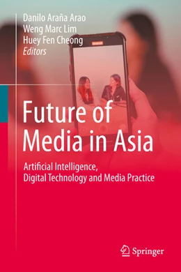 Abbildung von Arao / Lim | Future of Media in Asia | 1. Auflage | 2025 | beck-shop.de