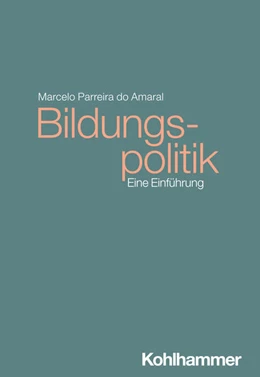 Abbildung von Parreira do Amaral | Bildungspolitik | 1. Auflage | 2025 | beck-shop.de