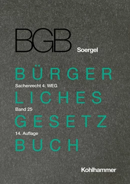 Abbildung von Schäuble / Stürner | Kommentar zum Bürgerlichen Gesetzbuch mit Einführungsgesetz und Nebengesetzen (BGB) (Soergel) | 14. Auflage | 2025 | 25 | beck-shop.de