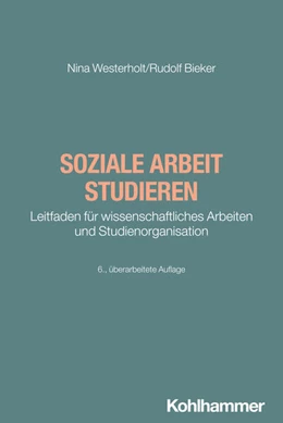 Abbildung von Westerholt / Bieker | Soziale Arbeit studieren | 6. Auflage | 2025 | 1 | beck-shop.de