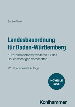 Abbildung von Sauter / Stein | Landesbauordnung für Baden-Württemberg | 22. Auflage | 2026 | beck-shop.de