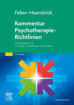 Abbildung von Becker / Dieckmann | Faber/Haarstrick. Kommentar Psychotherapie-Richtlinien | 13. Auflage | 2025 | beck-shop.de