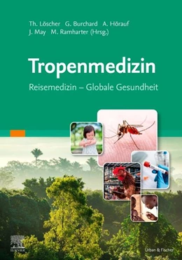 Abbildung von Burchard / Hörauf | Tropenmedizin | 1. Auflage | 2025 | beck-shop.de