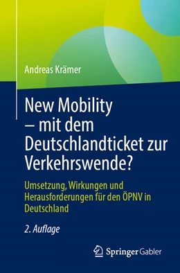 Abbildung von Krämer | New Mobility – mit dem Deutschlandticket zur Verkehrswende? | 2. Auflage | 2025 | beck-shop.de