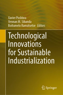 Abbildung von Poshiwa / Sibanda | Technological Innovations for Sustainable Industrialization | 1. Auflage | 2026 | beck-shop.de