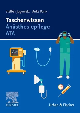 Abbildung von Kany / Jugowetz | Taschenwissen Anästhesiepflege ATA | 1. Auflage | 2025 | beck-shop.de