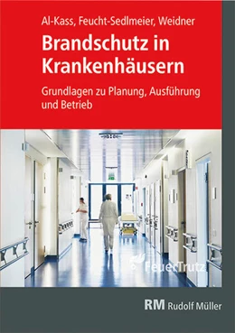 Abbildung von Feucht-Sedlmeier / Al-Kass | Brandschutz in Krankenhäusern | 1. Auflage | 2026 | beck-shop.de