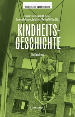 Abbildung von Jur / Kind-Kovács | Kindheitsgeschichte | 1. Auflage | 2026 | 1 | beck-shop.de