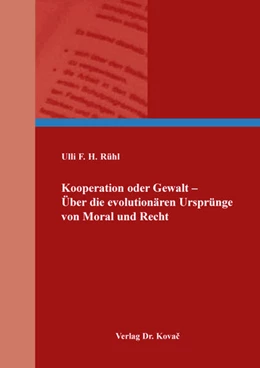 Abbildung von Rühl | Kooperation oder Gewalt – Über die evolutionären Ursprünge von Moral und Recht | 1. Auflage | 2025 | 28 | beck-shop.de