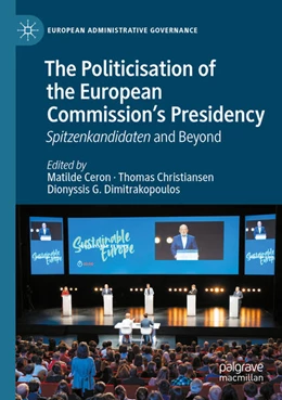 Abbildung von Ceron / Christiansen | The Politicisation of the European Commission’s Presidency | 1. Auflage | 2025 | beck-shop.de