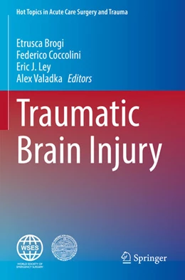 Abbildung von Brogi / Coccolini | Traumatic Brain Injury | 1. Auflage | 2025 | beck-shop.de